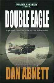 book cover of Double Eagle by Dan Abnett
