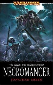 book cover of Necromancer (Warhammer) by Jonathan Green