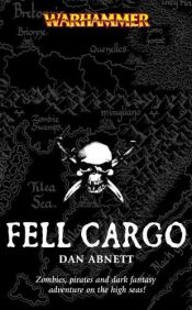 book cover of Fell Cargo by Dan Abnett