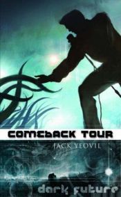 book cover of Comeback Tour by Kim Newman