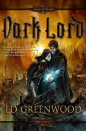 book cover of Dark Lord by Ed Greenwood