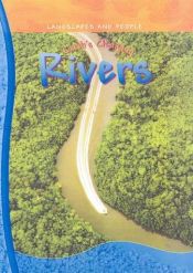 book cover of Earth's Changing Rivers (Landscapes & People) by Neil Morris