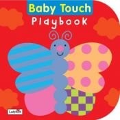 book cover of Baby Touch Playbook (Baby Touch) by Ladybird
