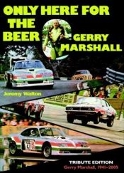 book cover of Only Here for the Beer: Gerry Marshall by Jeremy Walton