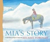 book cover of Mia's story by Michael Foreman