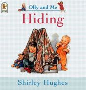 book cover of Hiding by Shirley Hughes
