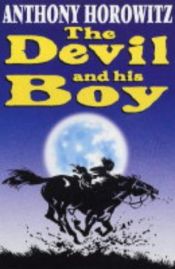 book cover of The Devil and His Boy by Anthony Horowitz
