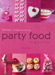 book cover of Party Food by Trish Deseine