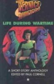 book cover of Life During Wartime by Paul Cornell