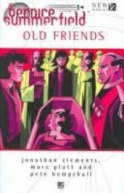 book cover of Bernice Summerfield Old Friends (Bernice Summerfield Big Finish) by Marc Platt
