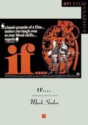 book cover of if... (BFI Film Classics) by Mark Sinker