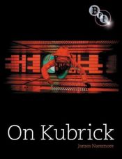 book cover of On Kubrick by James Naremore