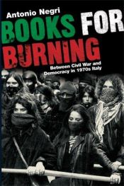 book cover of Books for Burning by Antonio Negri