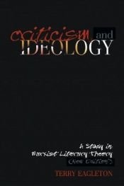book cover of Criticism and Ideology: A Study in Marxist Literary Theory, New Edition by Terry Eagleton