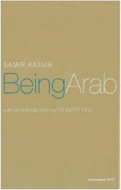 book cover of Being Arab by Samir Kassir