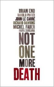 book cover of Not one more death by 約翰·勒卡雷