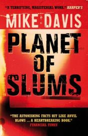 book cover of Planet of Slums by Mike Davis
