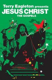 book cover of The Gospels-- Jesus Christ by Terry Eagleton