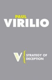 book cover of Strategy of Deception (Radical Thinkers) by Paul Virilio