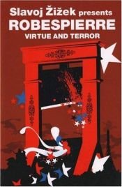 book cover of Robespierre: Virtue and Terror by Slavoj Žižek