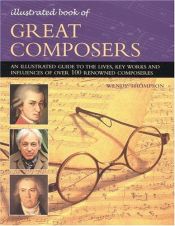 book cover of The Great Composers by Wendy Thompson