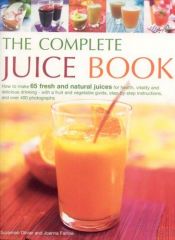 book cover of The Complete Juice Book by Suzannah Olivier