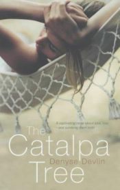 book cover of The Catalpa Tree by Denyse Devlin