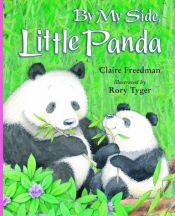 book cover of By my side, little panda by Claire Freedman