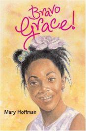 book cover of Bravo, Grace! by Mary Hoffman