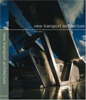 book cover of New Transport Architecture by Will Jones
