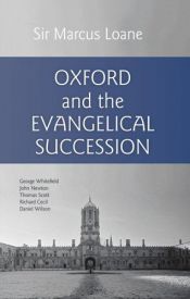 book cover of Oxford and the Evangelical Succession by Marcus L Loane