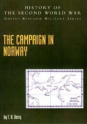 book cover of The Campaign in Norway History of the Second World War United Kingdom Military S by T. K. Derry