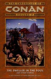 book cover of The Chronicles of Conan, Volume 7: The Dweller in the Pool and Other Stories by Roy Thomas