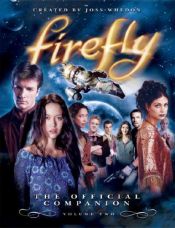 book cover of Firefly: The Official Companion Volume 2 by 乔斯·惠登