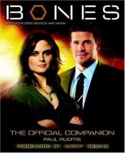 book cover of Bones: The Official Companion (Bones) by Paul Ruditis