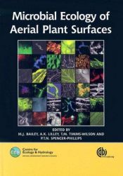 book cover of Microbial Ecology of Aerial Plant Surfaces by Mark J Bailey