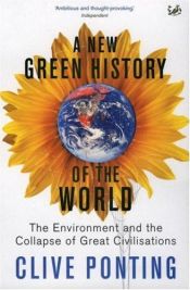 book cover of A New Green History of the World by Clive Ponting