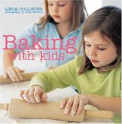 book cover of Baking With Kids by Collister Linda