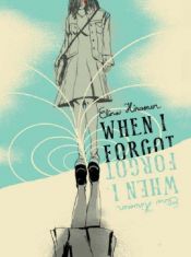 book cover of When I forgot by Elina Hirvonen