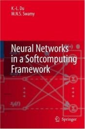book cover of Neural networks in a softcomputing framework by K.-L. Du
