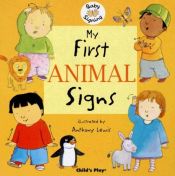 book cover of My First Animal Signs by Anthony Lewis