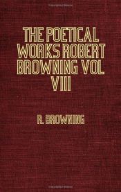 book cover of The Poetical Works OF Robert Browning Volume 1 by Robert Browning