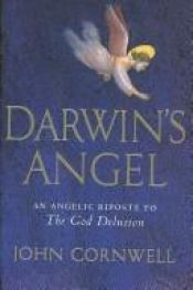 book cover of Darwin's angel : a seraphic response to The God delusion by John Cornwell