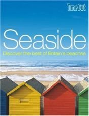 book cover of Time Out Seaside: Discover Britain's Coastal Treasures (Time Out Guides) by Time Out