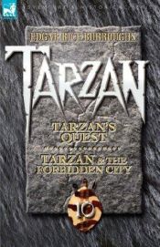 book cover of Tarzan Volume Ten: Tarzan's Quest & Tarzan and the Forbidden City (Tarzan) by Edgar Rice Burroughs