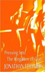 book cover of Pressing into the Kingdom by Jonathan Edwards