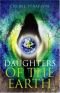 Daughters of the Earth: Goddess wisdom for a modern age