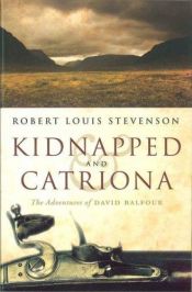 book cover of Kidnapped and Catriona by رابرت لویی استیونسن