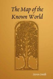 book cover of The Map of the Known World by Steven Smith
