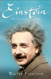book cover of Einstein: His Life and Universe by والتر إيزاكسون